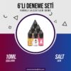 6 Adet 10 ml SALT Deneme Paketi